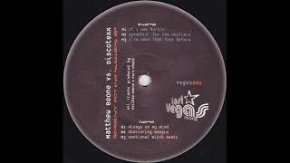 Matthew Boone Vs. Discotexx - I've Seen That Face Before