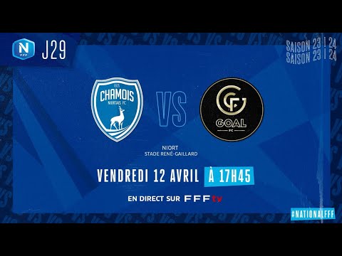 J29 : Chamois Niortais/GOAL FC, le résumé vidéo