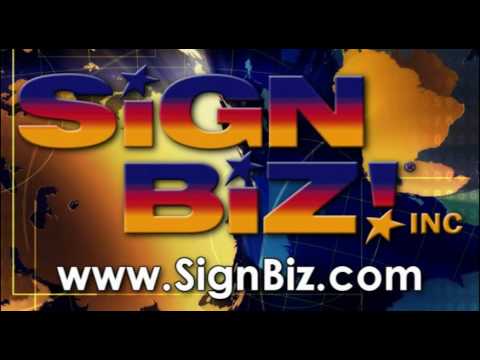Learn About Sign Biz! Great Business Model