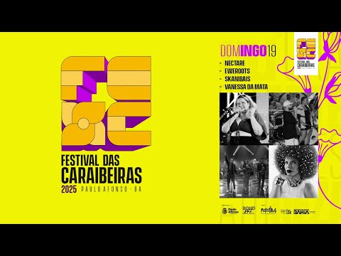 AO VIVO! FESTIVAL DAS CARAIBEIRAS 2025 - VANESSA DA MATA, SKANIBAIS E MUITO MAIS | 19/10/2025