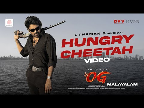 They Call Him OG (Malayalam) - Hungry Cheetah Video Song | Pawan Kalyan | Thaman S