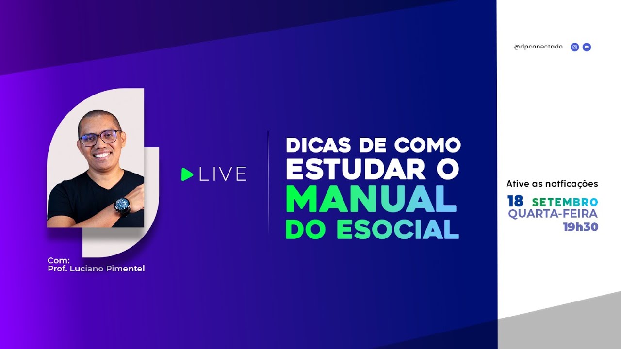 Dicas de como estudar o Manual do eSocial- 18/09 às 19h30 Com Luciano Pimentel