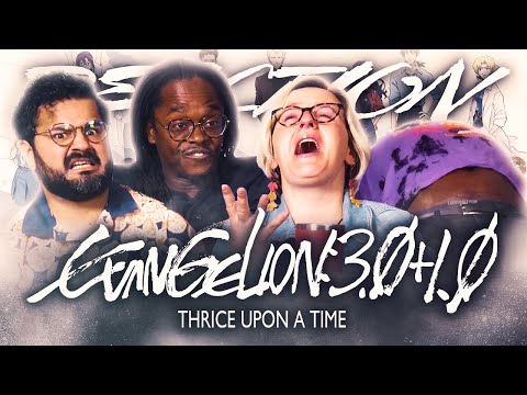 Evangelion: 3.0 + 1.0 Thrice Upon A Time - NGE Rebuild - Group Reaction