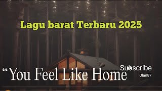 Download lagu Lagu barat terbaru “You Feel Like Home” mp3 Download lagu Lagu barat terbaru “You Feel Like Home” mp3