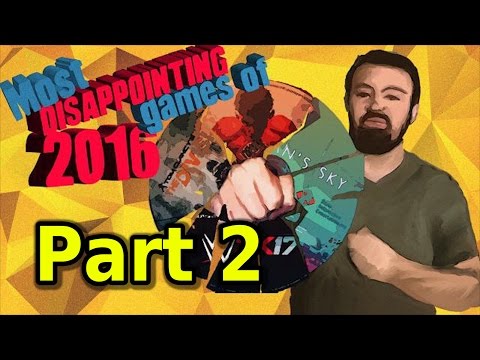 The Most Disappointing Games of 2016 Countdown - Part 2