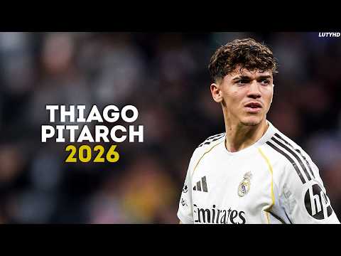 Thiago Pitarch 2026 - The Brilliant Talent | Skills, Goals & Assists | HD