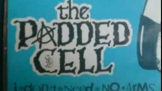 Padded Cell - Here We Go