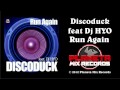Discoduck Feat Dj HYO - Run Again (Radio Edit ...