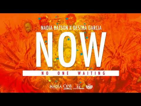 Nadia Batson x Destra Garcia - NOW