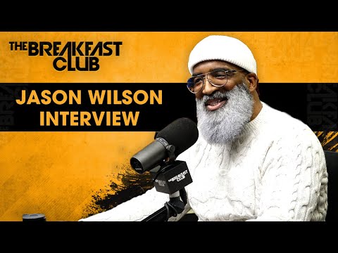 Jason Wilson Defines The Comprehensive Man, Talks Intergenerational Trauma, New Book +More