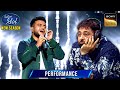 O Meri Jaan पर Srijan की Performance को मिला Thumbs Up Indian Idol S15 Performan