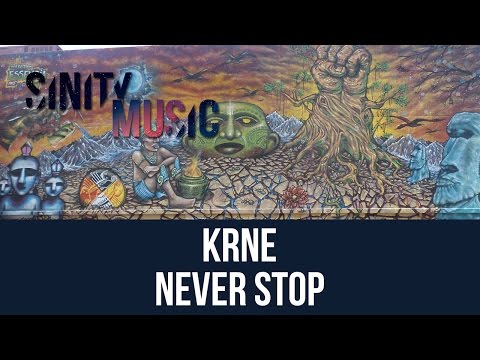 KRNE - Never Stop