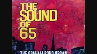 The Graham Bond Organisation - The Sound of 65 #3 Neighbour Neighbour