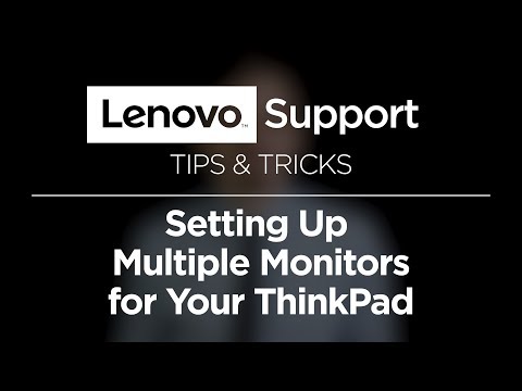 Setting Up Multiple Monitors on Your ThinkPad | Lenovo PC