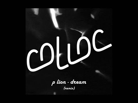 Colloc - Dream (Old Version)