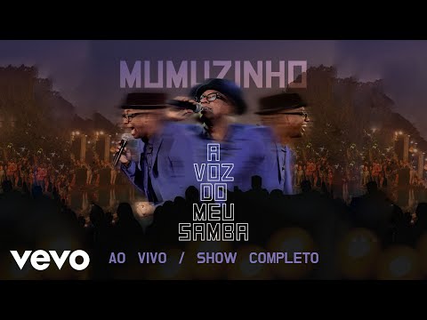 Mumuzinho - A Voz Do Meu Samba (Ao Vivo / 2018) - Show Completo