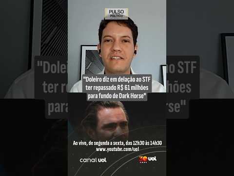 Cézar Feitoza: Doleiro diz em delação ao STF ter repassado R$ 61 milhões para fundo de Dark Horse