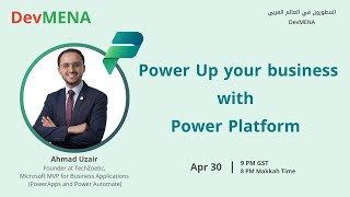 Power Up your business with Power Platform (Ahmad Uzair )