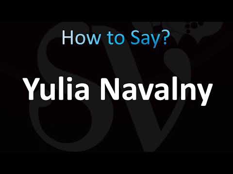 How to Pronounce Yulia Navalny (Navalnya)