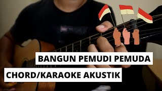 Download lagu Bangun Pemudi Pemuda (Chord/Karaoke Akustik) mp3