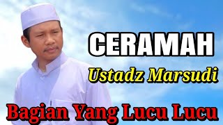 Download lagu Full lucu ceramah ustadz Marsudi mp3 Download lagu Full lucu ceramah ustadz Marsudi mp3