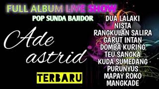 Download lagu Mp3 Ade Astrid'dua lalaki'Pop sunda Bajidor mp3