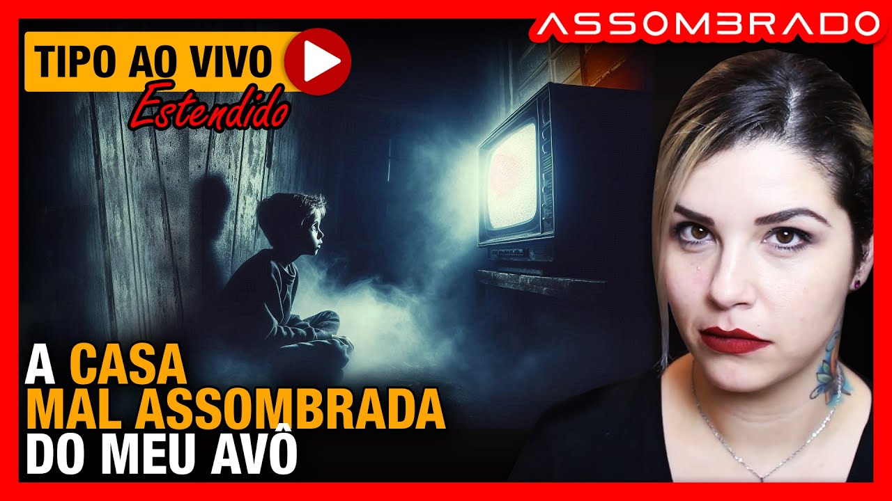 FENÔMENOS ASSUSTADORES OCORRIAM NAQUELA CASA... - "A CASA MAL ASSOMBRADA DO MEU AVÔ"