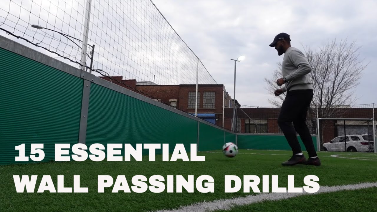 15 ESSENTIAL WALL PASSING Drills