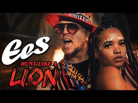 EES feat. Lioness - "Hunt Like A Lion" (official music video)