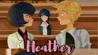 Heather  Marinette Adrien  Kagami (MLB amv)