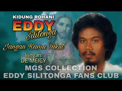 Eddy Silitonga - Jangan Kamu Takut (Kidung Rohani)