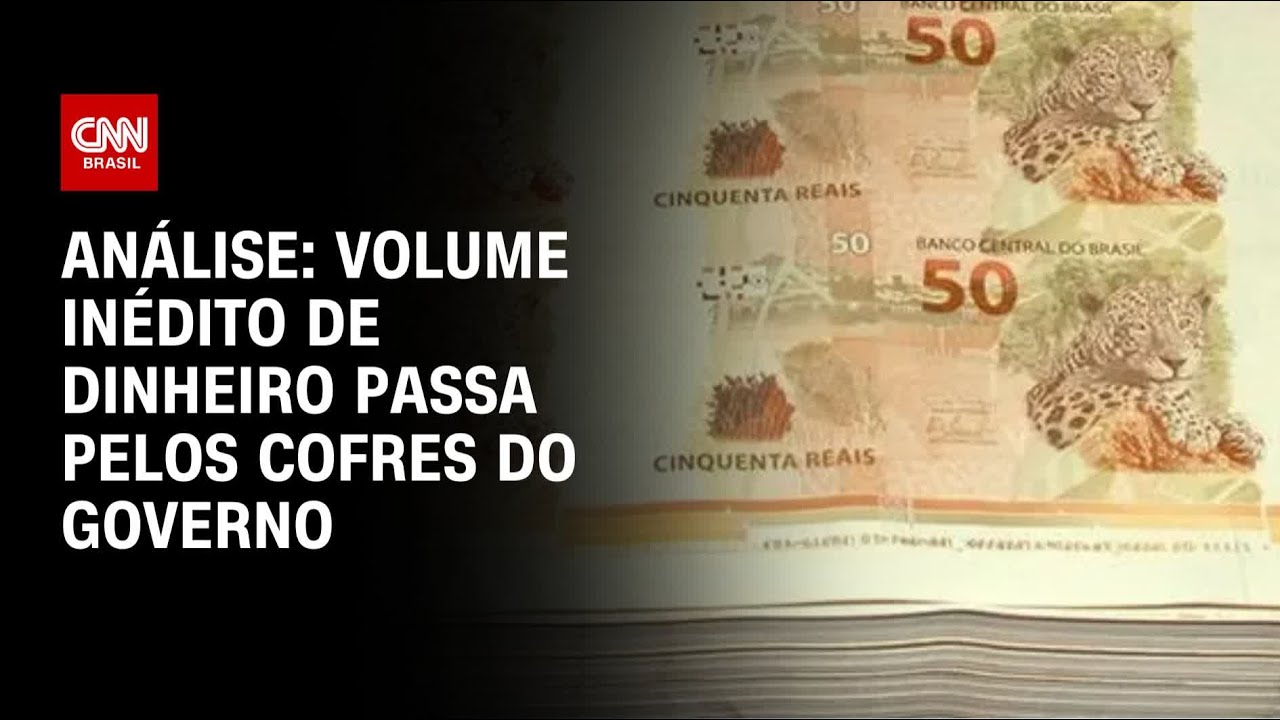 Análise: Volume inédito de dinheiro passa pelos cofres do governo | WW