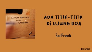 Download lagu Ada titik-titik di ujung doa - Sal Priadi mp3