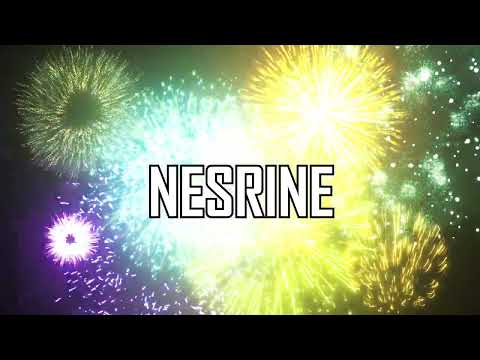 HAPPY BIRTHDAY NESRINE