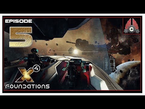 Let's Play X4: Foundations (Fresh Run) With CohhCarnage - Episode 5