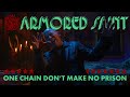 Armored Saint - One Chain (Don't Make No Prison) (Official Video)