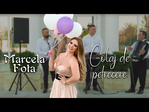 Marcela Fota - Colaj de petrecere
