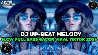 Download lagu DJ ILHAM - UP- BEAT MELODY SLOW FULL BASS GACOR VIRAL TIKTOK 2026 mp3