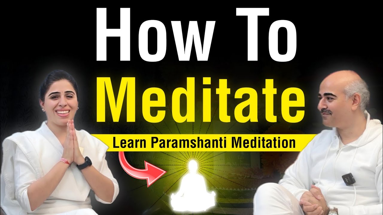 How to Meditate ? Learn Paramshanti Meditation with Anant & Sakshi Patel  @paramshantimeditation
