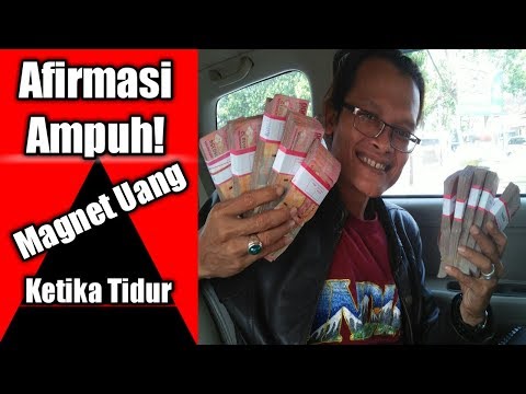 Afirmasi Magnet Uang, Saya dapat 3,3 Miliar Rupiah| | CARA CEPAT MERUBAH KUALITAS HIDUP