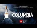 Space Shuttle Columbia: The Final Flight Documentary Full Movie 2024 CNN Original Series | Full Eps.