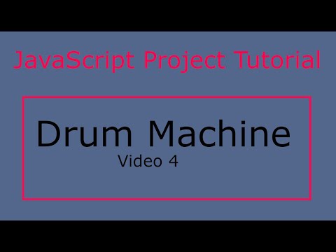 Beginner Javascript Project Drum Machine 4