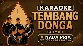 Download lagu KARAOKE TEMBANG DONGA - SOIMAH | NADA PRIA | TEKS BERJALAN mp3 Download lagu KARAOKE TEMBANG DONGA - SOIMAH | NADA PRIA | TEKS BERJALAN mp3