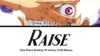 One Piece Ending 19 Full『 Raise』by Chilli Beans. (Color Coded Lyrics)