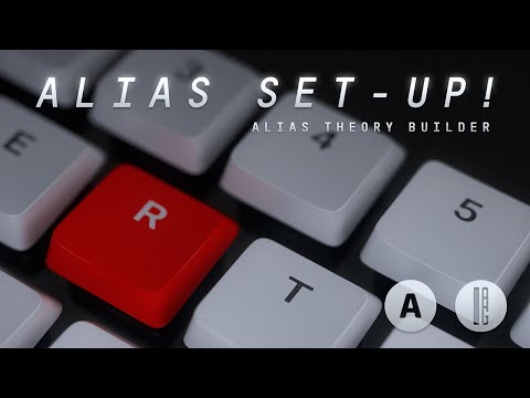 Alias Theory Builder - Setting Alias up