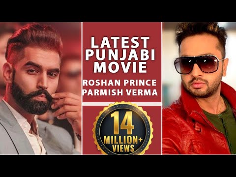 Roshan Prince New Movie (Full Movie) | Parmish Verma | Latest Punjabi Movie 2017