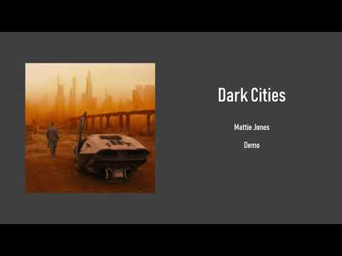 Dark Cities - Mattie Jones Original