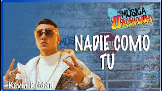 Nadie Como Tu (Eres Mi Droga) - Kevin Roldán - Track Audio