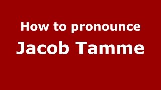 How to pronounce Jacob Tamme