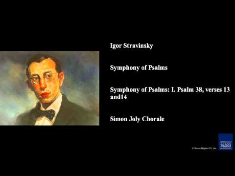 Igor Stravinsky, Symphony of Psalms, Symphony of Psalms: I. Psalm 38, verses 13 and 14